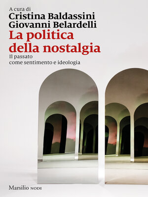 cover image of La politica della nostalgia